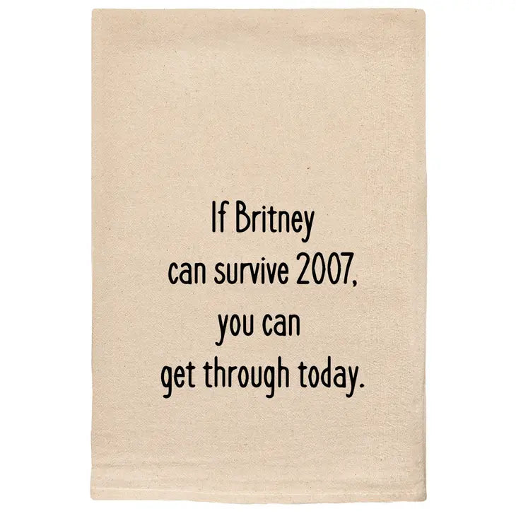 If Britney Can Survive Tea Towel